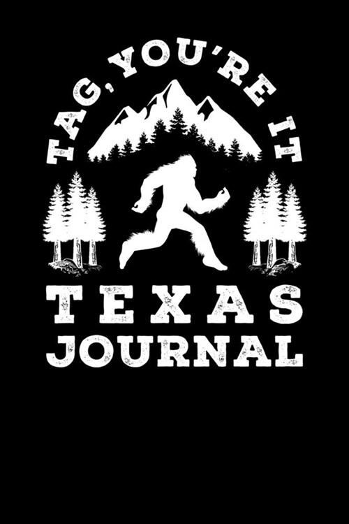 Tag Youre It Texas Journal (Paperback)