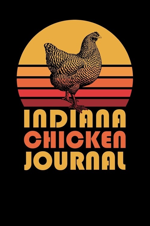 Indiana Chicken Journal (Paperback)