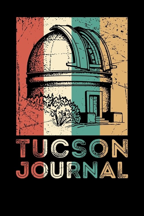 Tucson Journal (Paperback)