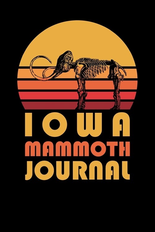 Iowa Mammoth Journal (Paperback)