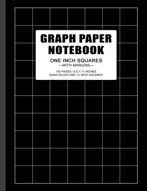 Graph Paper Notebook: one (1) inch squares quad ruled, grid paper composition journal book, 100 pages, double-sided, non-perforated, 8.5 x 1 (Paperback)