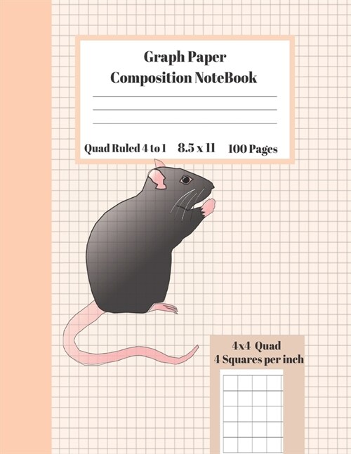 Graph Composition Notebook 4 Squares per inch 4x4 Quad Ruled 4 to 1 / 8.5 x 11 100 Sheets: Cute Funny Mouse Gift Notepad / Grid Squared Paper Back To (Paperback)