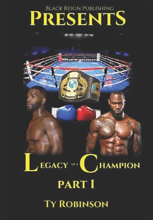 Legacy of a Champion: Part I (Paperback)