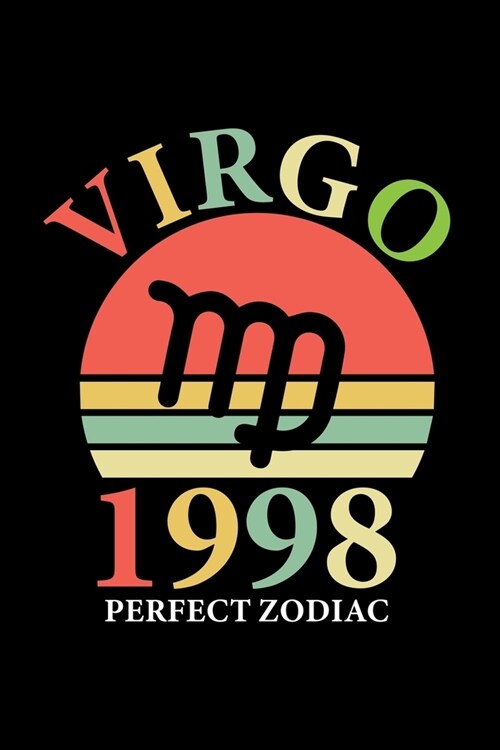 Virgo 1998 Perfect Zodiac: Blank Notebook Journal for 20th Birthday. (Paperback)