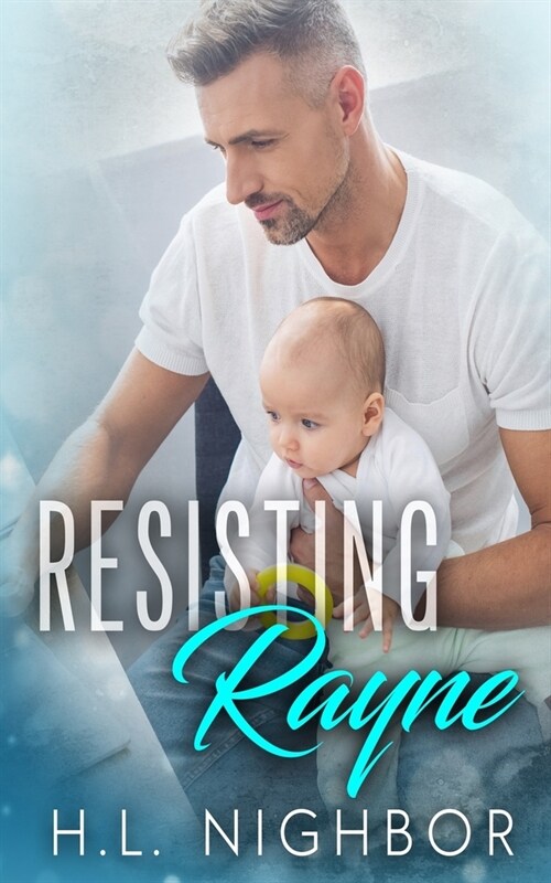 Resisting Rayne (Paperback)