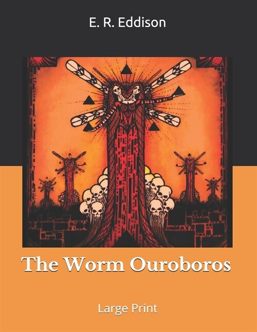 The Worm Ouroboros: Large Print (Paperback)