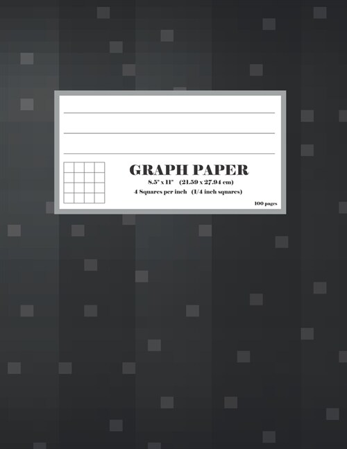 Graph Paper 4 Squares Per Inch: 1/4 Inch Squares Quad Ruled Graphing Composition Notebook (Paperback)
