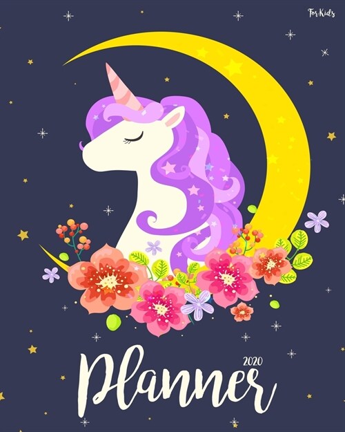 2020 Planner For Kids: 2020 Calendar Weekly And Monthly Planners For Kids: Academic Appointment Agenda Schedule Organizer Logbook And Gratitu (Paperback)