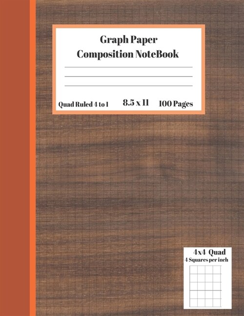 Graph Composition Notebook 4 Squares per inch 4x4 Quad Ruled 4 to 1 / 8.5 x 11 100 Sheets: Cute Blank Gift Notepad/Grid Squared Paper Back To School G (Paperback)