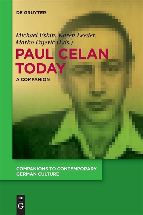 Paul Celan Today: A Companion (Paperback)