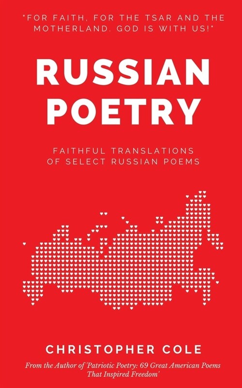 Russian Poetry: Faithful Translations of Select Russian Poems (Paperback)