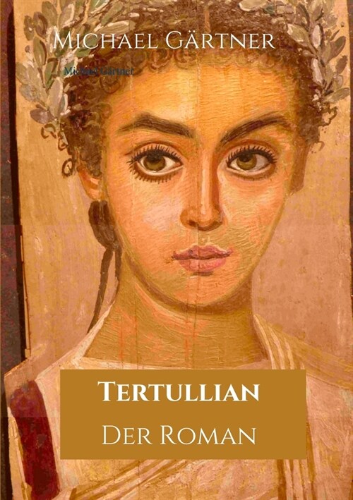 Tertullian: Der Roman (Paperback)