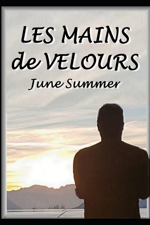 Les Mains de Velours (Paperback)