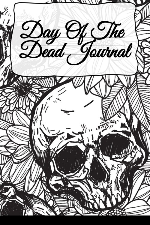 Day Of The Dead Journal: Recovery Gratitude Journal - 12 Step Program For AA Prayer Book - 90 Days Of Prayer & Meditation Journaling Pages For (Paperback)