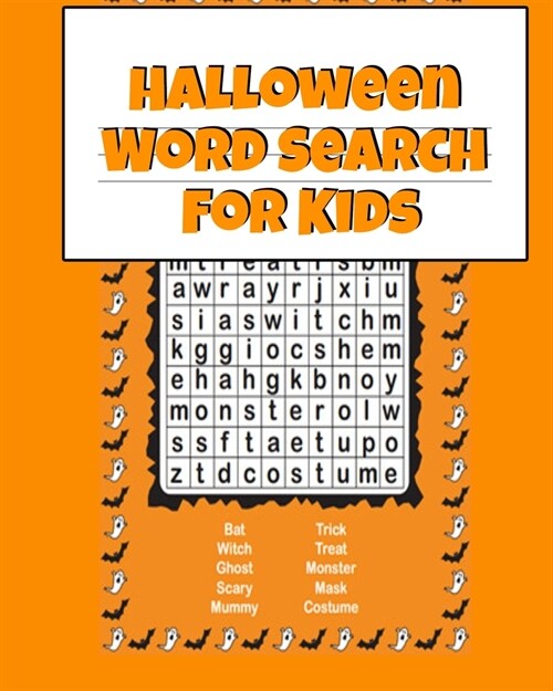 Halloween Word Search For Kids: Easy Activities For Kids For Airplane Rides During Spooky Times, 8x10, Printed On One Side To Be Safe For Color Mark (Paperback)