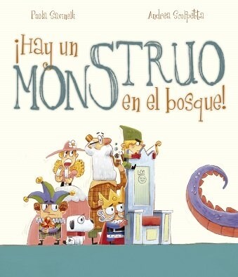 Hay Un Monstruo En El Bosque! (Hardcover)