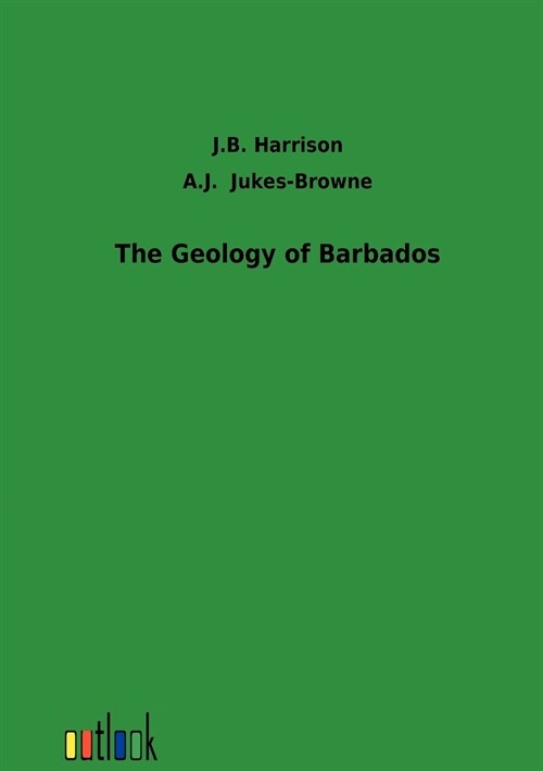 The Geology of Barbados (Paperback)