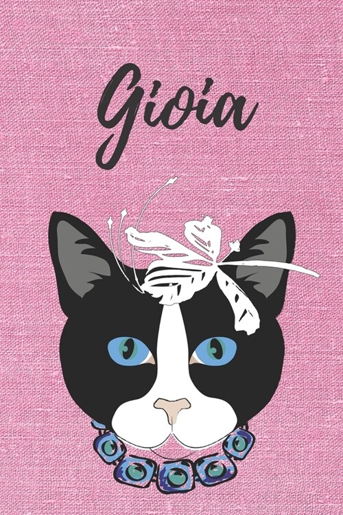 Gioia Katzen Notizbuch / Malbuch / Tagebuch / Journal / DIN A5 / Geschenk: Individuelles personalisiertes blanko M?chen & Frauen Namen Notizbuch, bla (Paperback)