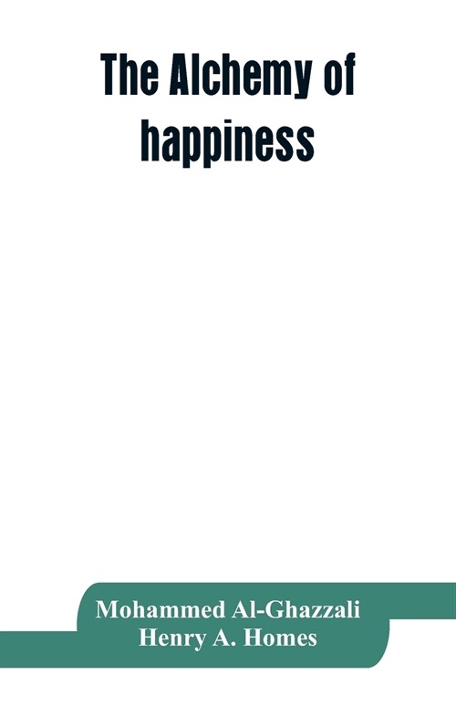 The alchemy of happiness (Paperback)