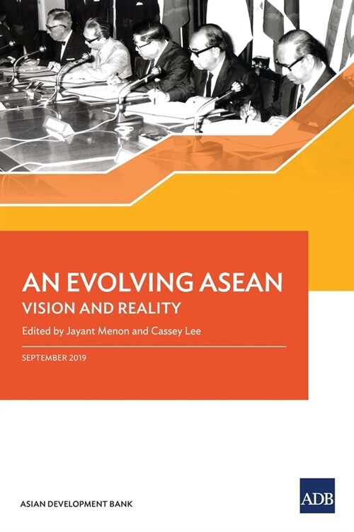 An Evolving ASEAN: Vision and Reality (Paperback)