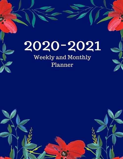 2020-2021 Weekly and Monthly Planner: 30 Dec, 2019 to Dec 31, 2021 Weekly & Monthly View Planner + Calendar Scheldule + Floral ....December 2021 (Paperback)