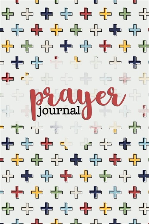 Prayer Journal: 6 months of guided daily prayer requests (Explore Gods Word Conference Crosses) (Paperback)