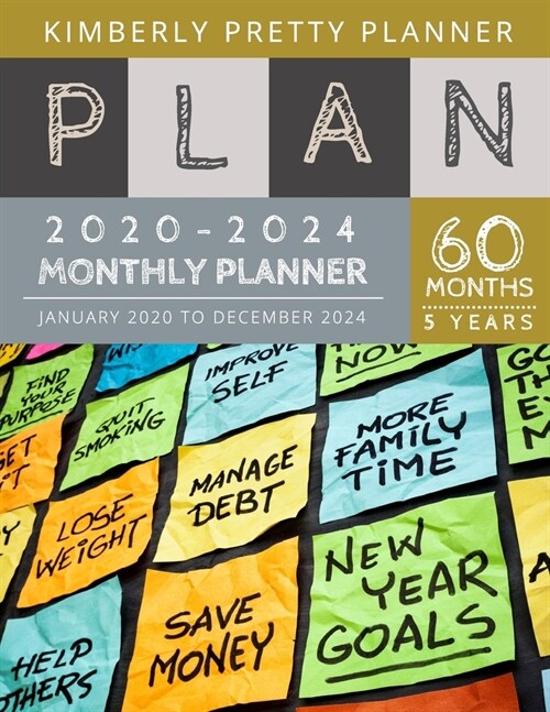 5 year Monthly Planner 2020-2024: personal calendar planner 5 year - Monthly Schedule Organizer - Agenda Planner For The Next Five Years, 60 Months Ca (Paperback)