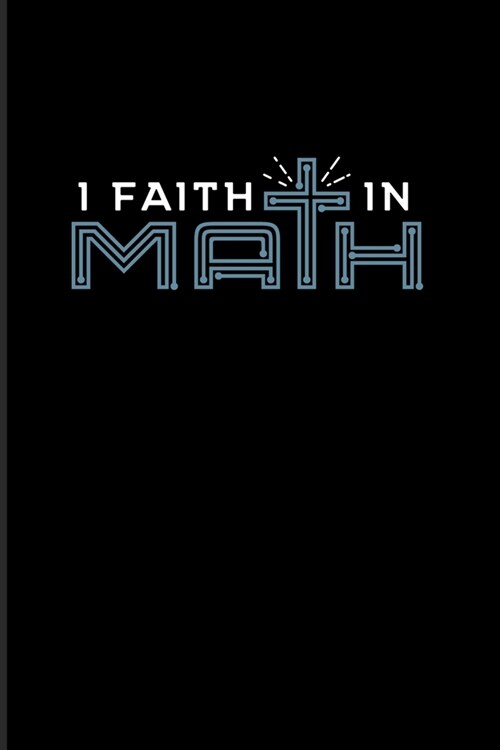 I Faith In Math: Funny Math Quote 2020 Planner - Weekly & Monthly Pocket Calendar - 6x9 Softcover Organizer - For Teachers & Students F (Paperback)