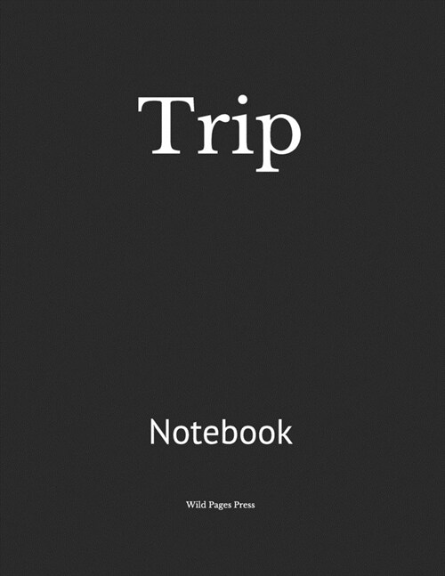 Trip: Notebook (Paperback)