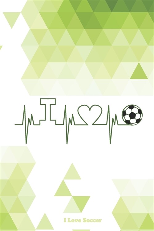 I Love Soccer: Cute 2 Year Undated Weekly Planner For Soccer Players, Coaches, And Busy Moms (Paperback)