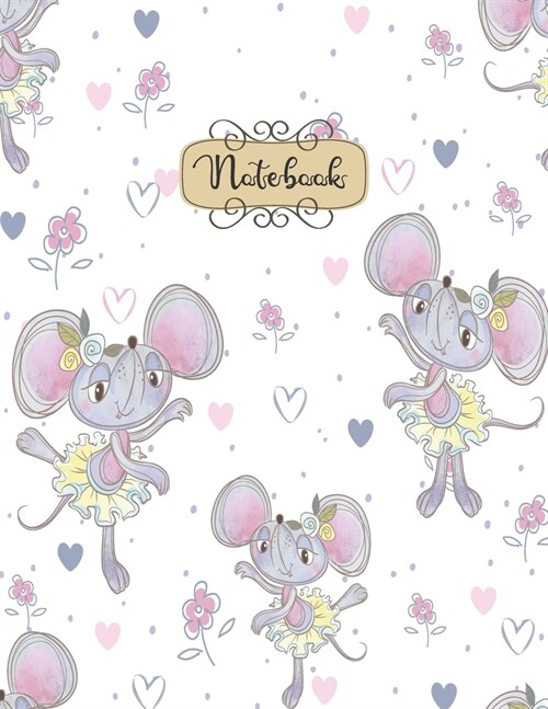 Notebook: Cute ballet mouse Notebook for Girls and Lined pages, Extra large (8.5 x 11) inches, 110 pages, White paper (Paperback)