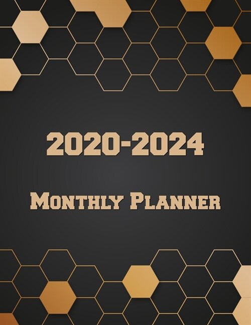 2020-2024 Monthly Planner: 2020-2024 planner. Monthly Schedule Organizer -Agenda Planner For The Next Five Years, Appointment Notebook, Monthly P (Paperback)