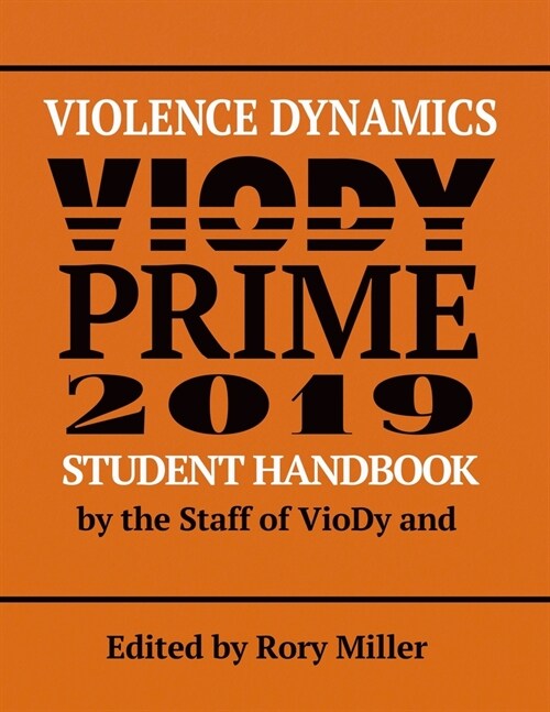 Violence Dynamics Student Handbook: VioDy Prime 2019 (Paperback)