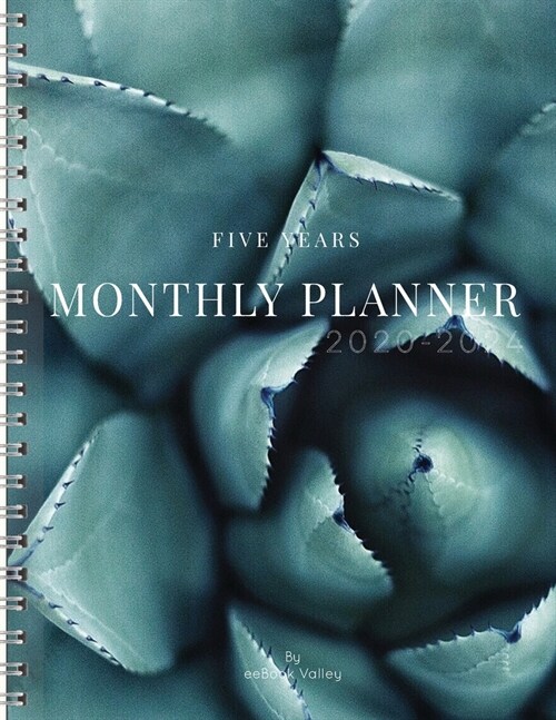 Five Years Monthly Planner 2020-2024: 5 Y and Calendar - 5 Year Planner and Monthly Calendar with Holidays - Agenda Schedule Organizer and 60 Months C (Paperback)