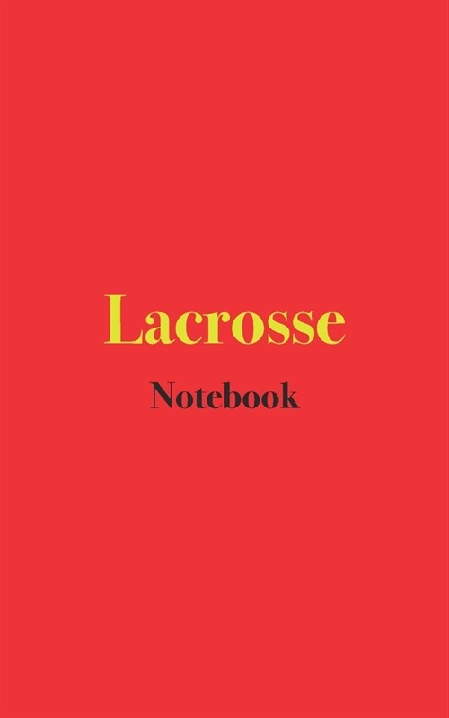 Lacrosse Notebook: Blank Lined Notebook (Paperback)