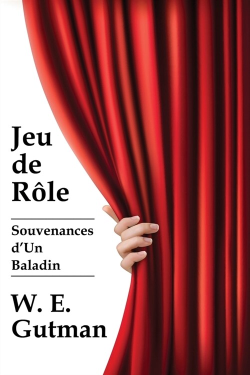 Jeu de Role: Souvenances dUn Baladin (Paperback)