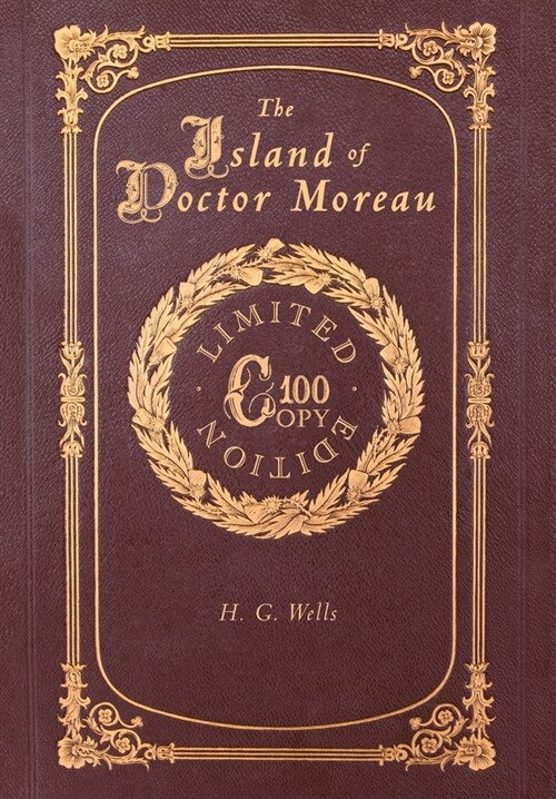 The Island of Doctor Moreau (100 Copy Limited Edition) (Hardcover)