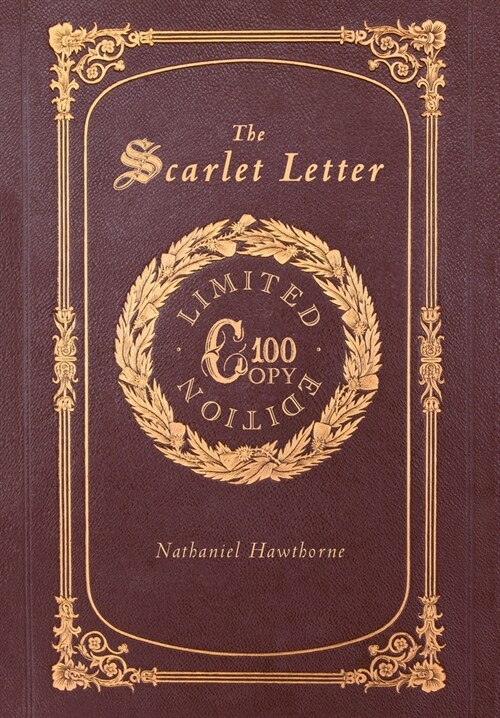 The Scarlet Letter (100 Copy Limited Edition) (Hardcover)