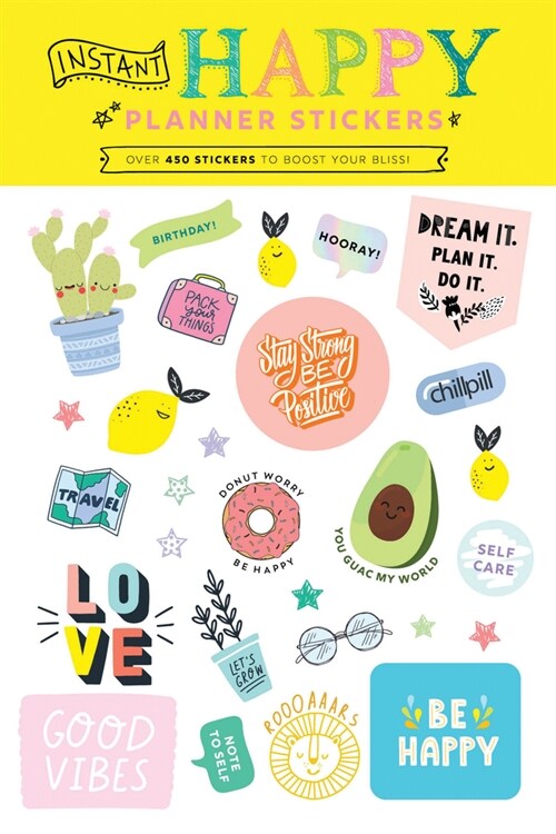 Instant Happy Planner Stickers: Over 450 Stickers to Boost Your Bliss! (Novelty)