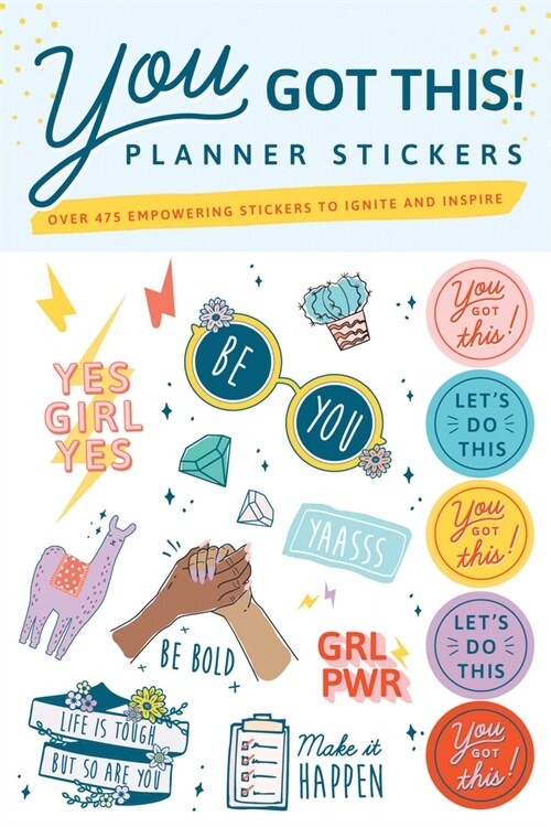 You Got This Planner Stickers: Over 475 Empowering Stickers to Ignite and Inspire! (Other)