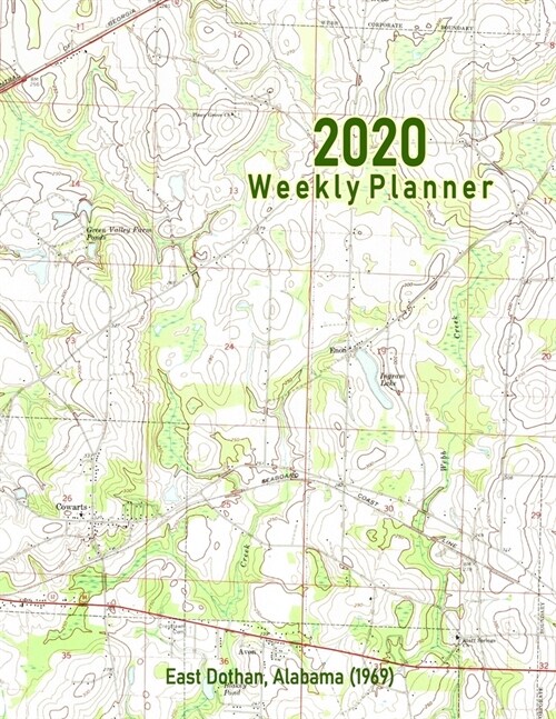 2020 Weekly Planner: East Dothan, Alabama (1969): Vintage Topo Map Cover (Paperback)