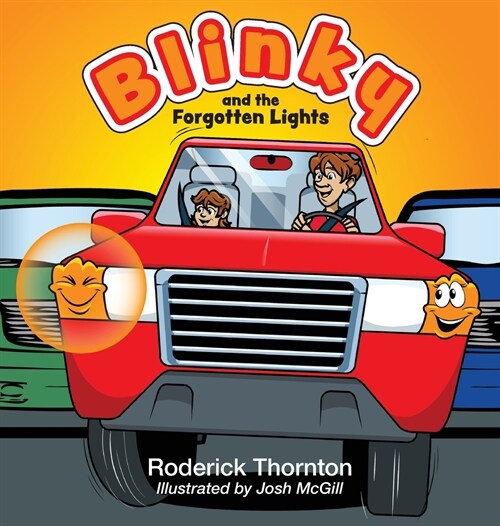 Blinky and the Forgotten Lights (Hardcover, Original)