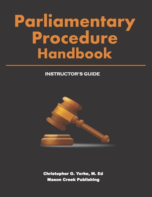 Parliamentary Procedure Handbook Instructors Guide (Paperback)