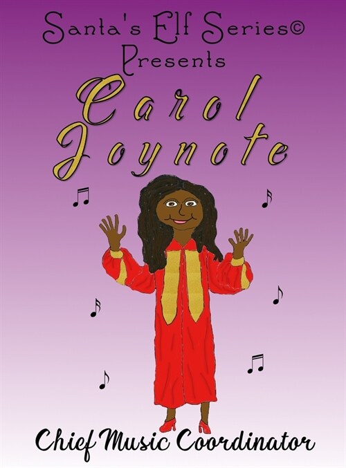 Carol Joynote, Chief Music Coordinator (Hardcover)
