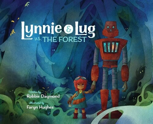 Lynnie & Lug vs. The Forest (Hardcover)