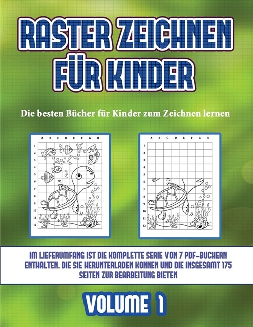 Die besten B?her f? Kinder zum Zeichnen lernen (Raster zeichnen f? Kinder - Volume 1): Dieses Buch bringt Kindern bei, wie man Comic-Tiere mit Hilf (Paperback)