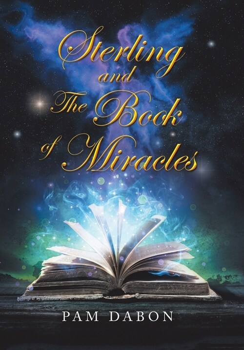 Sterling and the Book of Miracles (Hardcover)