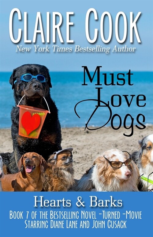 Must Love Dogs: Hearts & Barks: (Book 7) (Paperback)