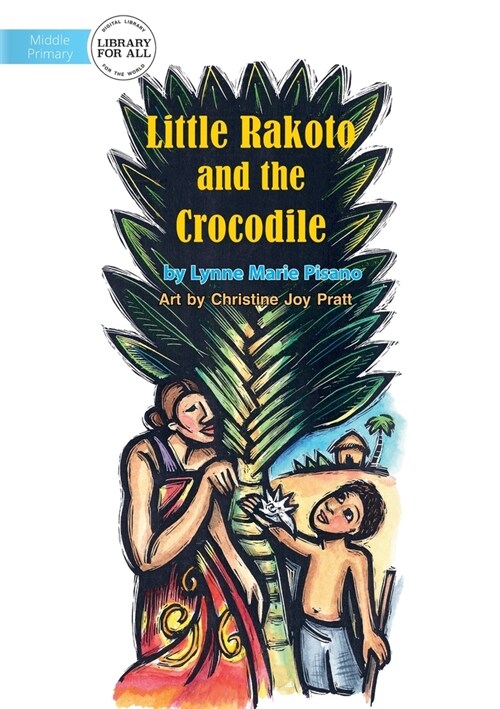 Little Rakoto And The Crocodile (Paperback)