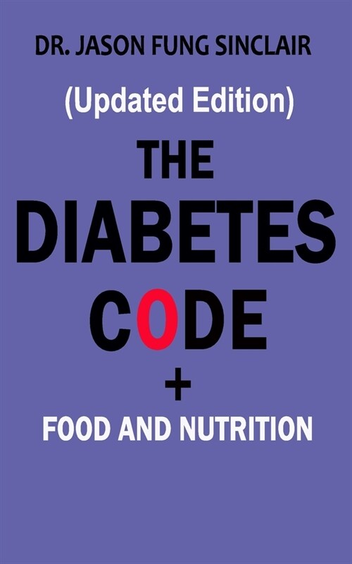 Diabetes Code: + FOOD AND NUTRITION (Updated Edition) (Paperback)